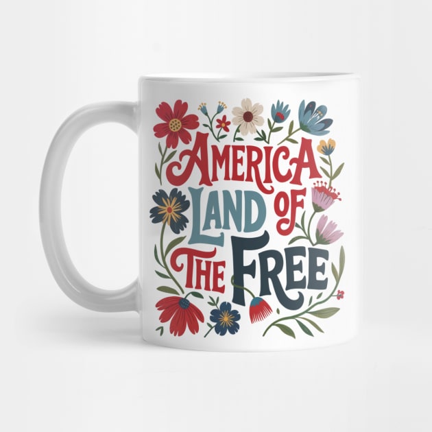 Floral America Land of the Free by Teresa's Store 1